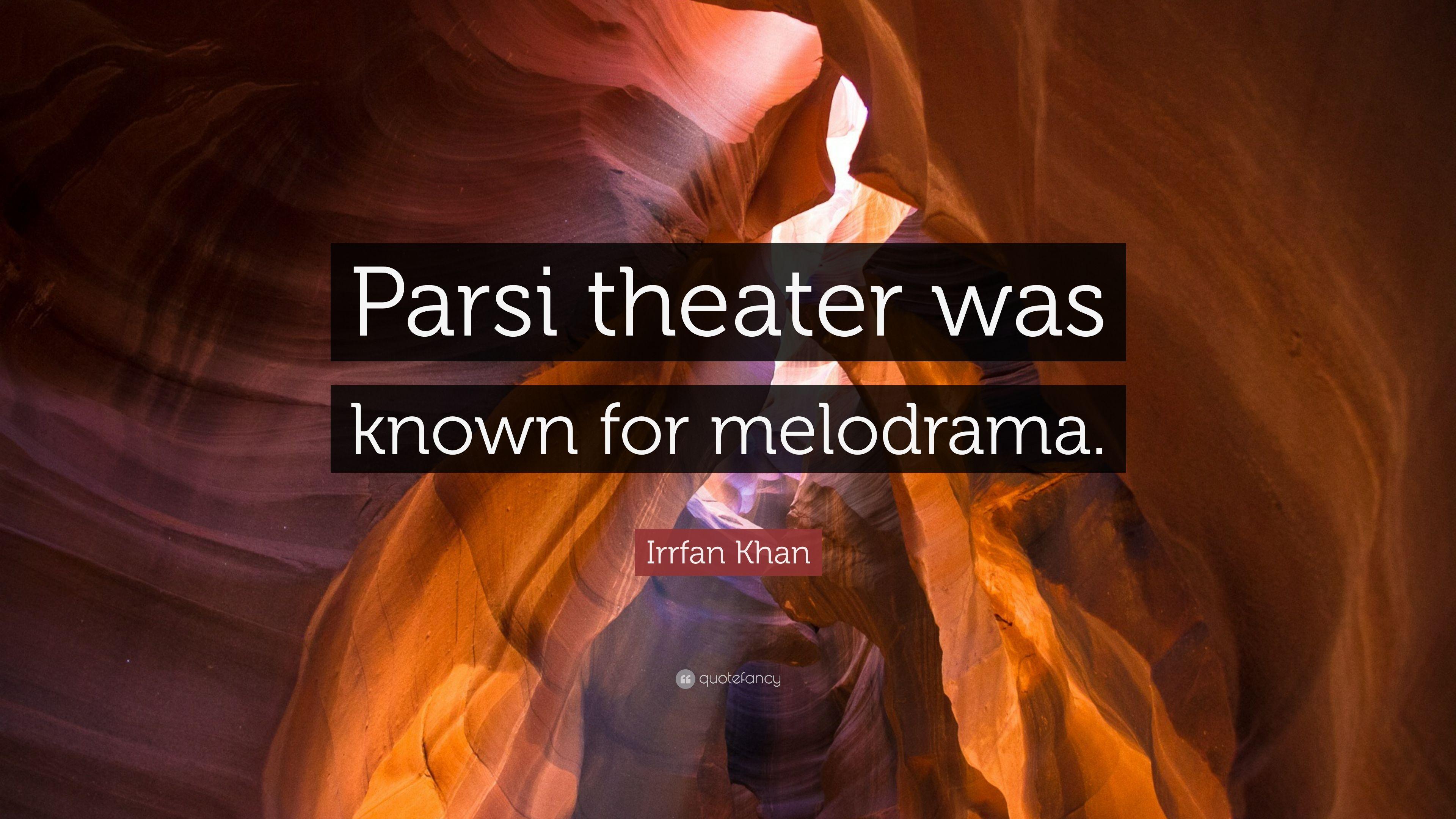 3840x2160 Irrfan Khan Quote: “Parsi theater was