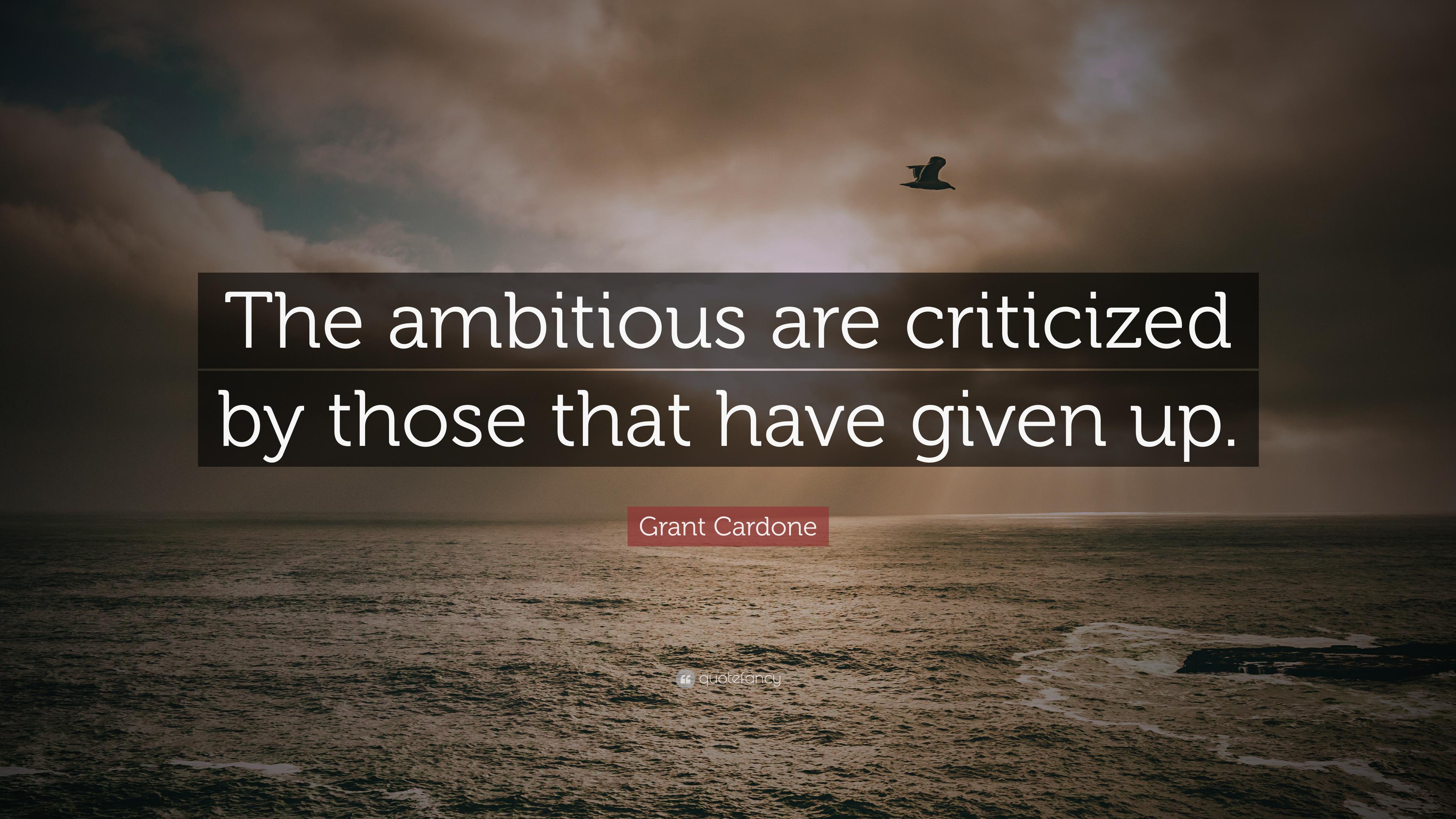 3840x2160 Grant Cardone Quote: “The ambitious are