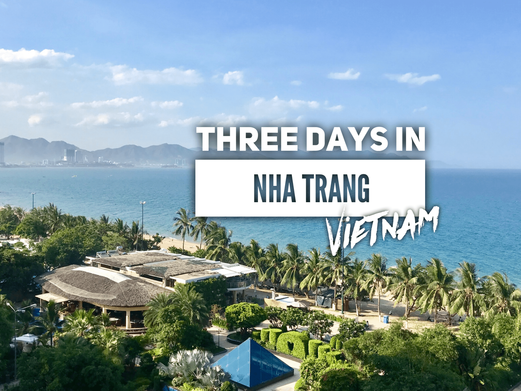 2048x1536 Three Days in Nha Trang, Vietnam