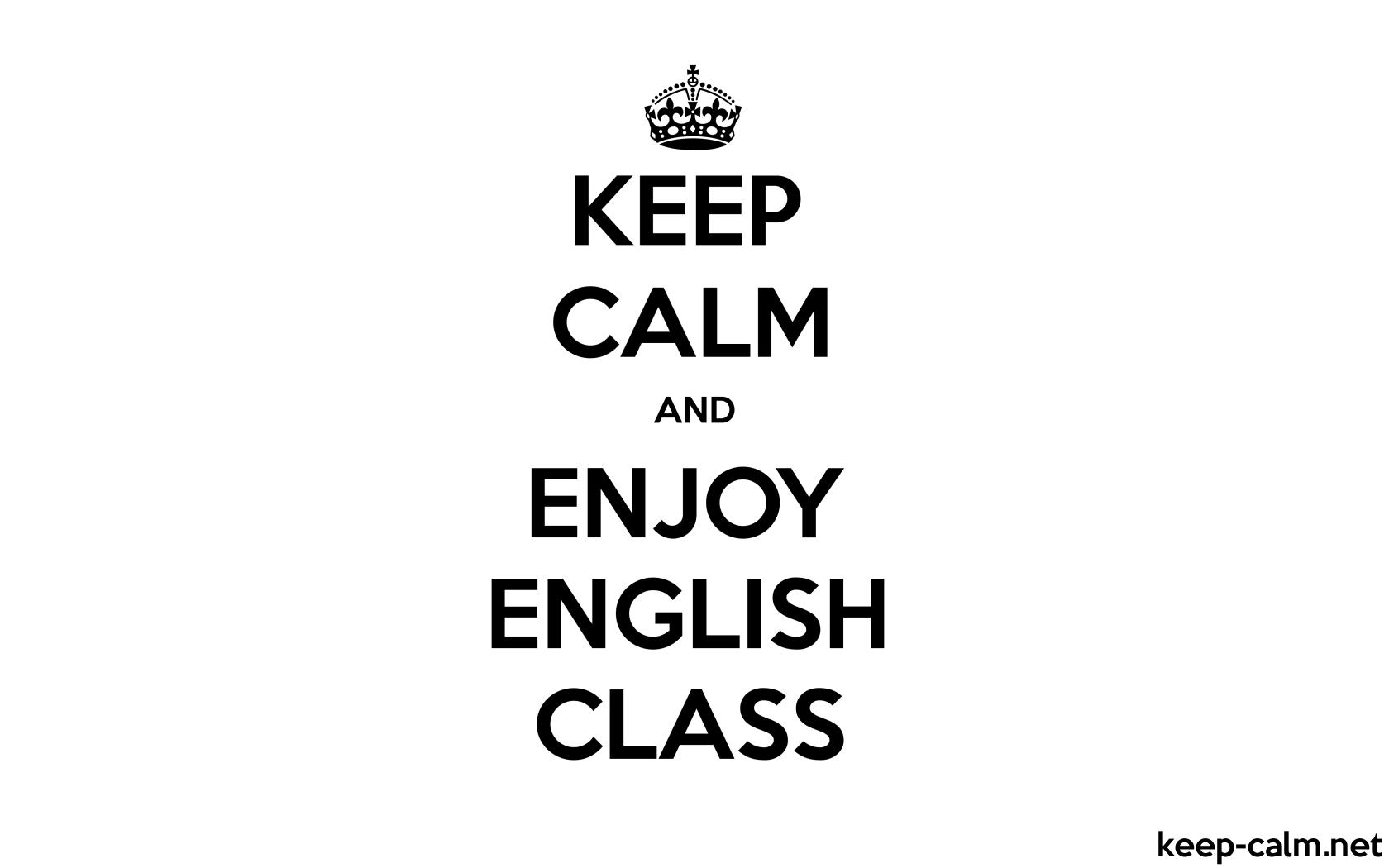 1680x1050 KEEP CALM AND ENJOY ENGLISH CLASS