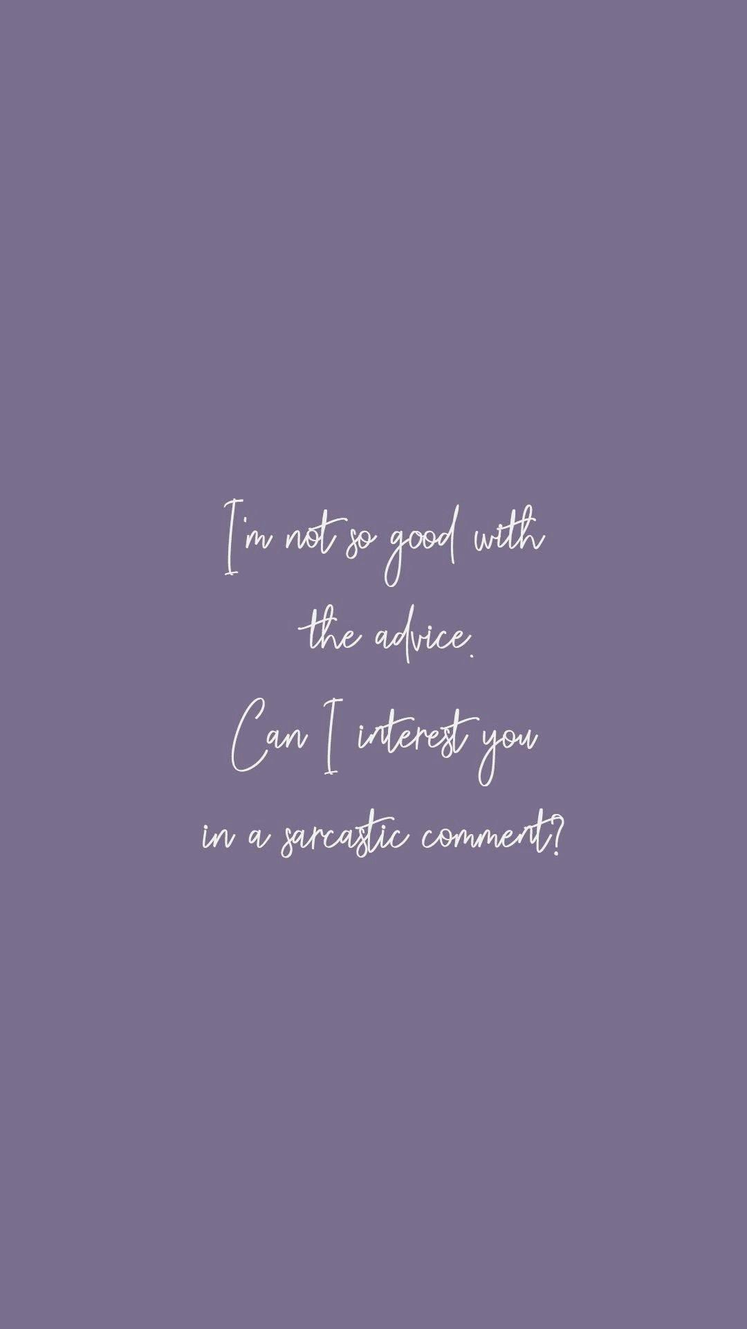 1080x1920 Download Aesthetic Quotes Sarcastic