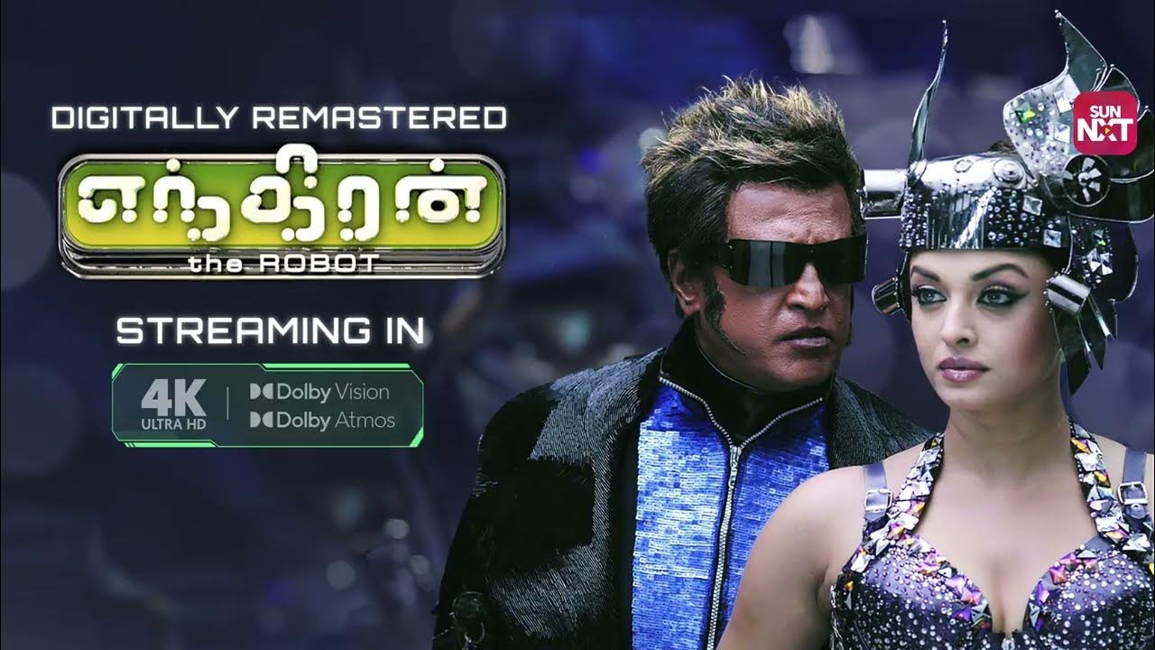 1280x720 ENTHIRAN Digitally Remastered in 4K