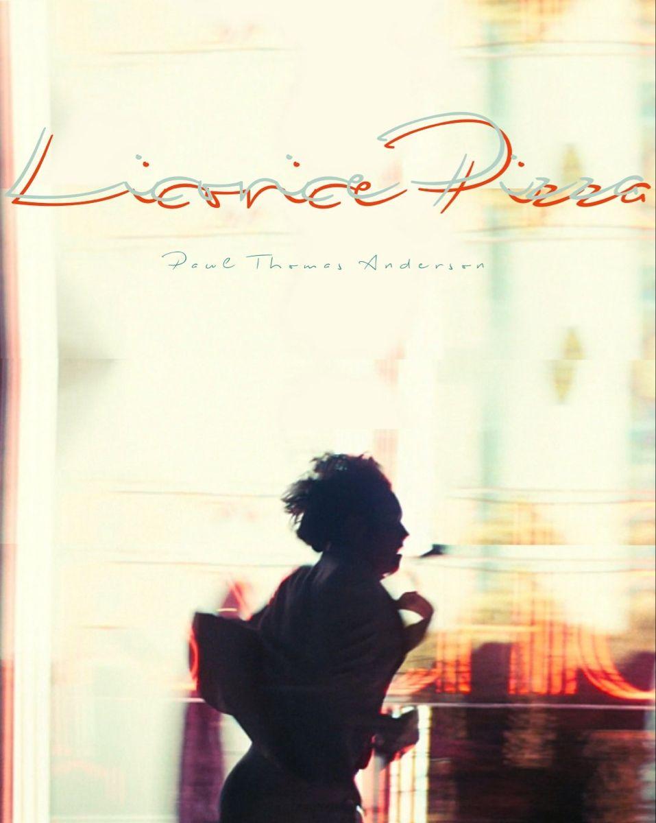 957x1200 licorice pizza film poster art. Film poster design, Film posters art, Alternative movie posters