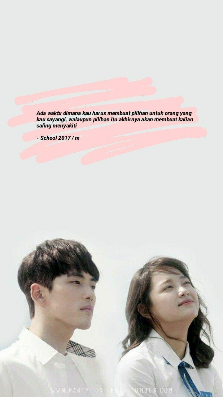 720x1280 Quotes from drama korea : School 2017. Buku pelajaran, Foto lucu, Motivasi