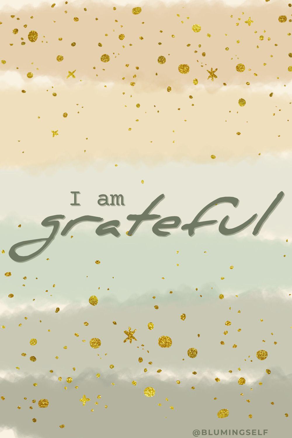 1000x1500 Gratitude. Wallpaper. Lockscreen. Greatful, Wallpaper, Daily reminder