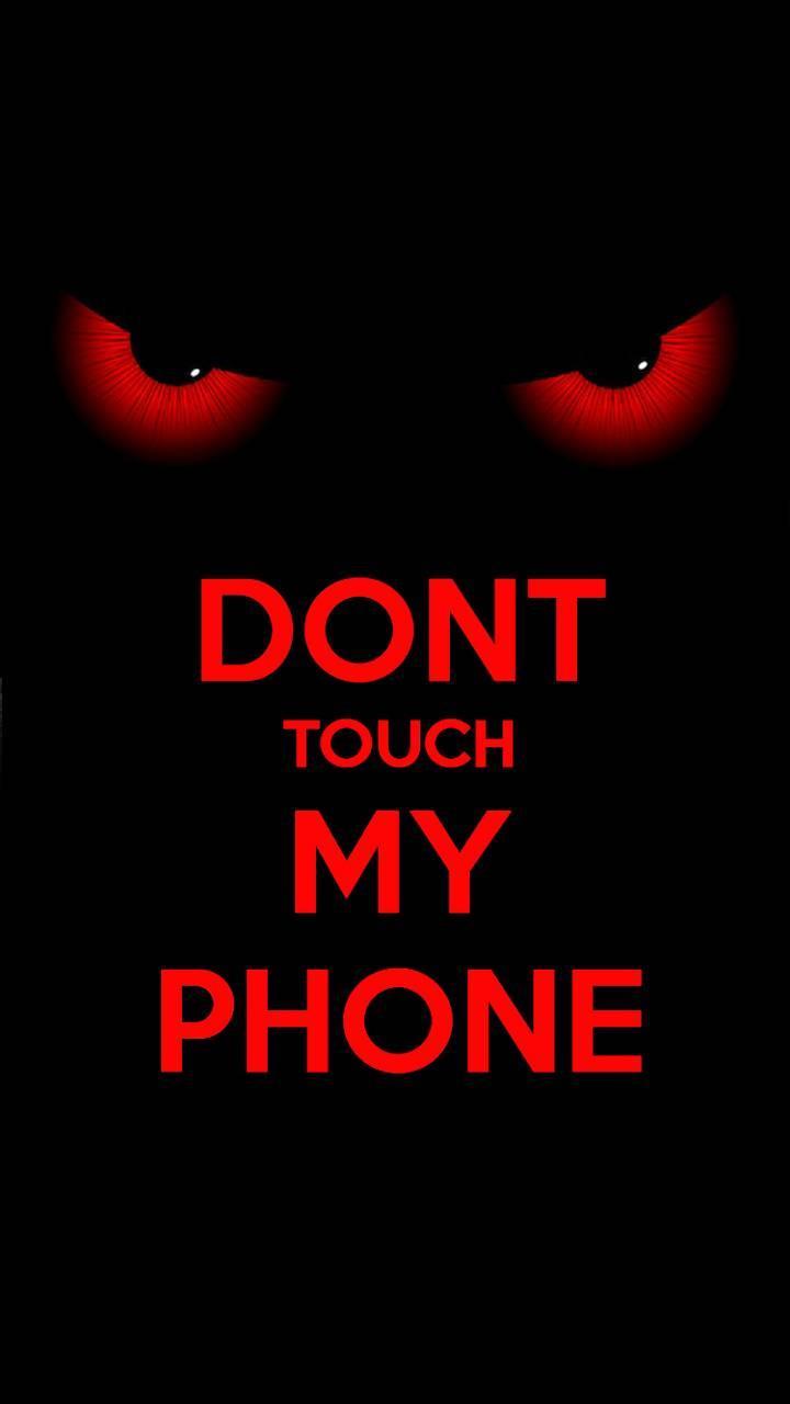 720x1280 Please Do Not Touch My Phone Wallpaper