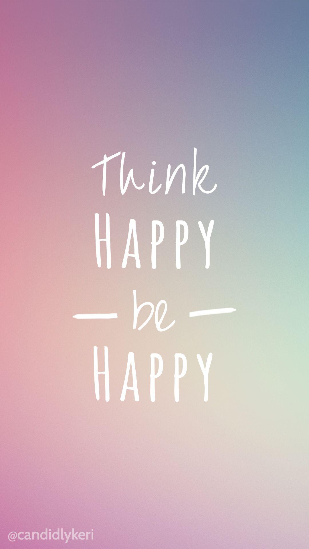 be happy wallpapers with quotes