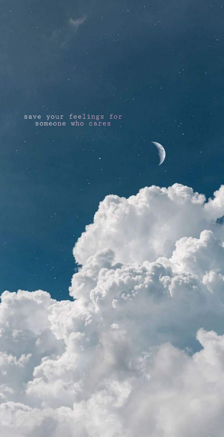 736x1439 Wallpaper moon clouds quote. Clouds wallpaper iphone, Sky quotes, Cloud quotes