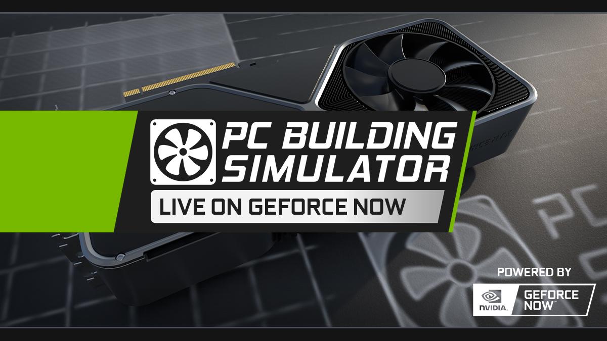 1200x675 PC Building Sim Building Simulator 1 is now ready to play on #GeForceNOW! Want more sequel news? PC Building Simulator 2 will be available through from release day