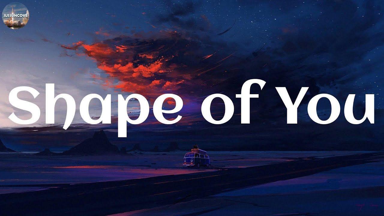 1280x720 Ed Sheeran Of You (Lyrics). James Arthur Ft. Anne Marie, The Chainsmokers, .(Mix)