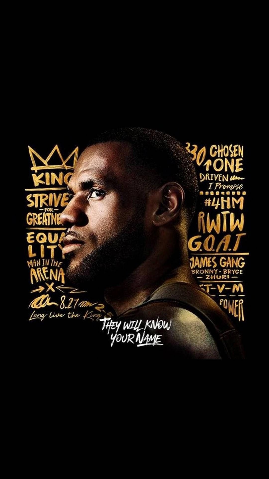 1080x1920 Download Lebron James Quote They Will Know Your Name Wallpaper
