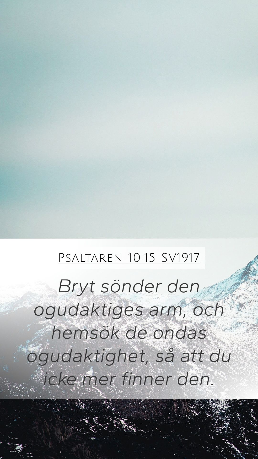 1080x1920 Psaltaren 10:15 SV1917 Mobile Phone Wallpaper sönder den ogudaktiges arm, och hemsök de