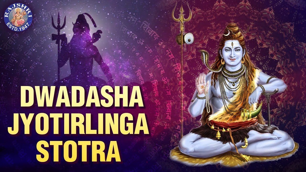 1280x720 Dwadasha Jyotirlinga Stotra With Lyrics