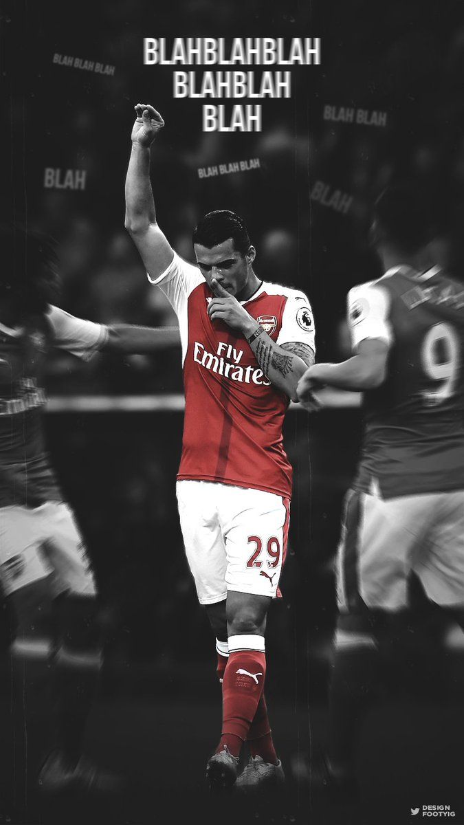 675x1200 Daniel #Xhaka. #Arsenal Blah, Blah, Blah. Phone Wallpaper. (RTs Appreciated)
