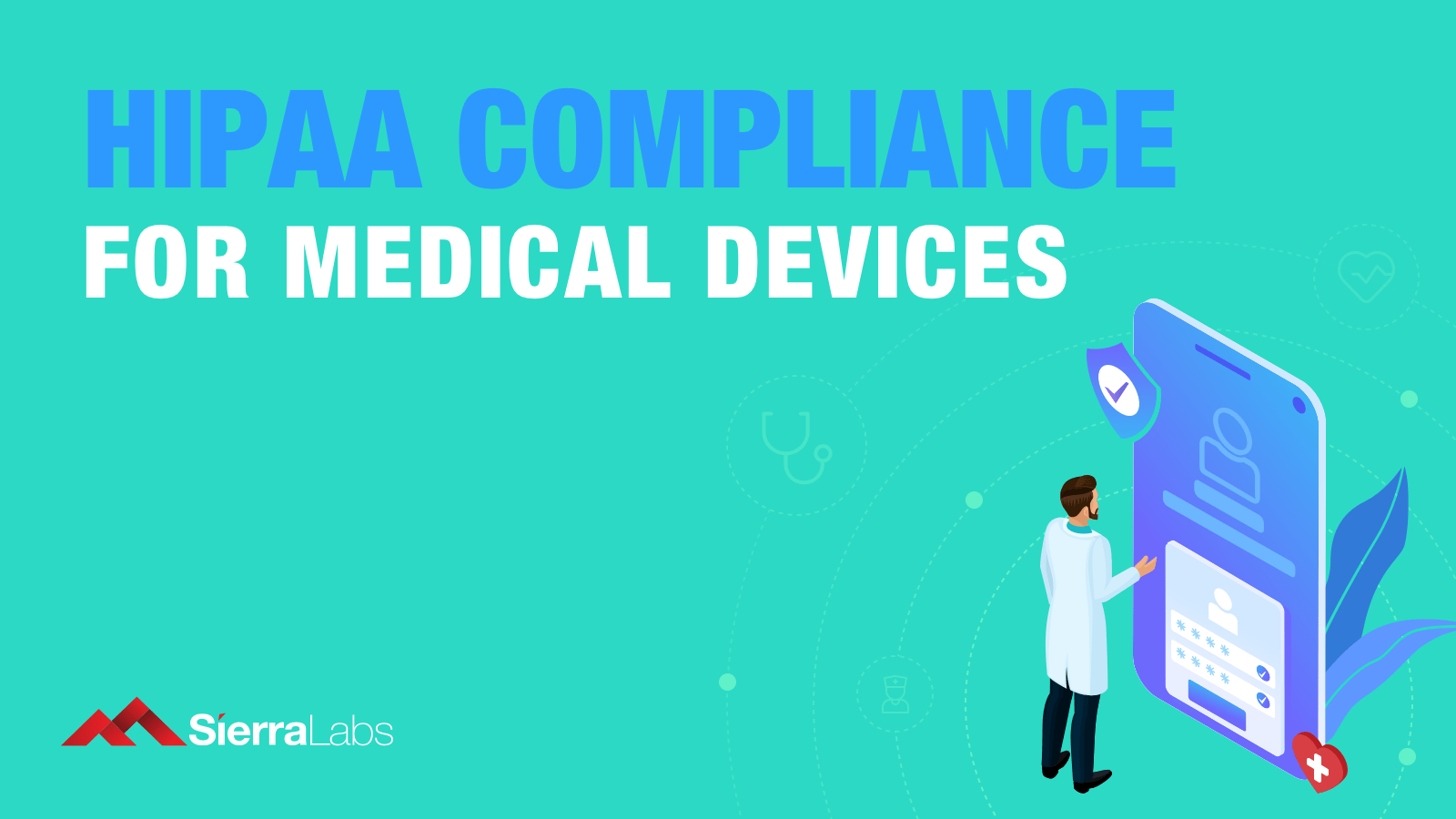 1600x900 Guidance on HIPAA Compliance for Medical Devices
