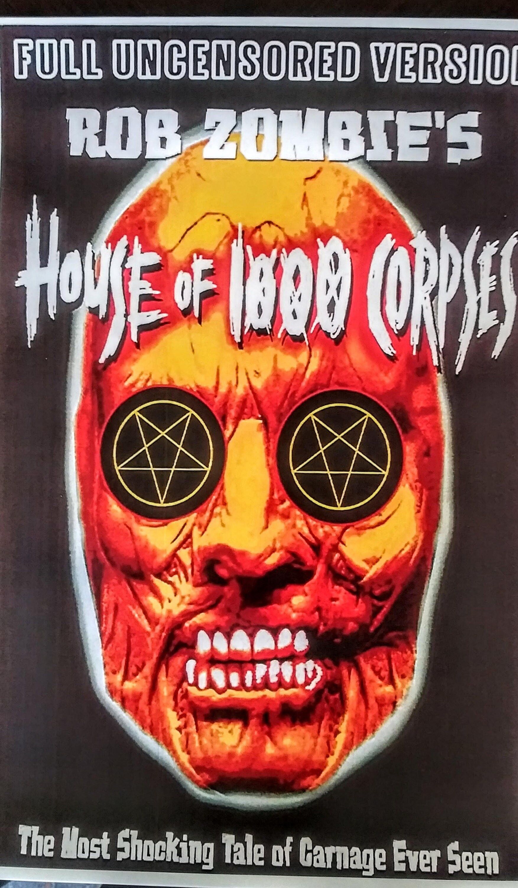 1753x3000 HOUSE of 1000 Corpses POSTER