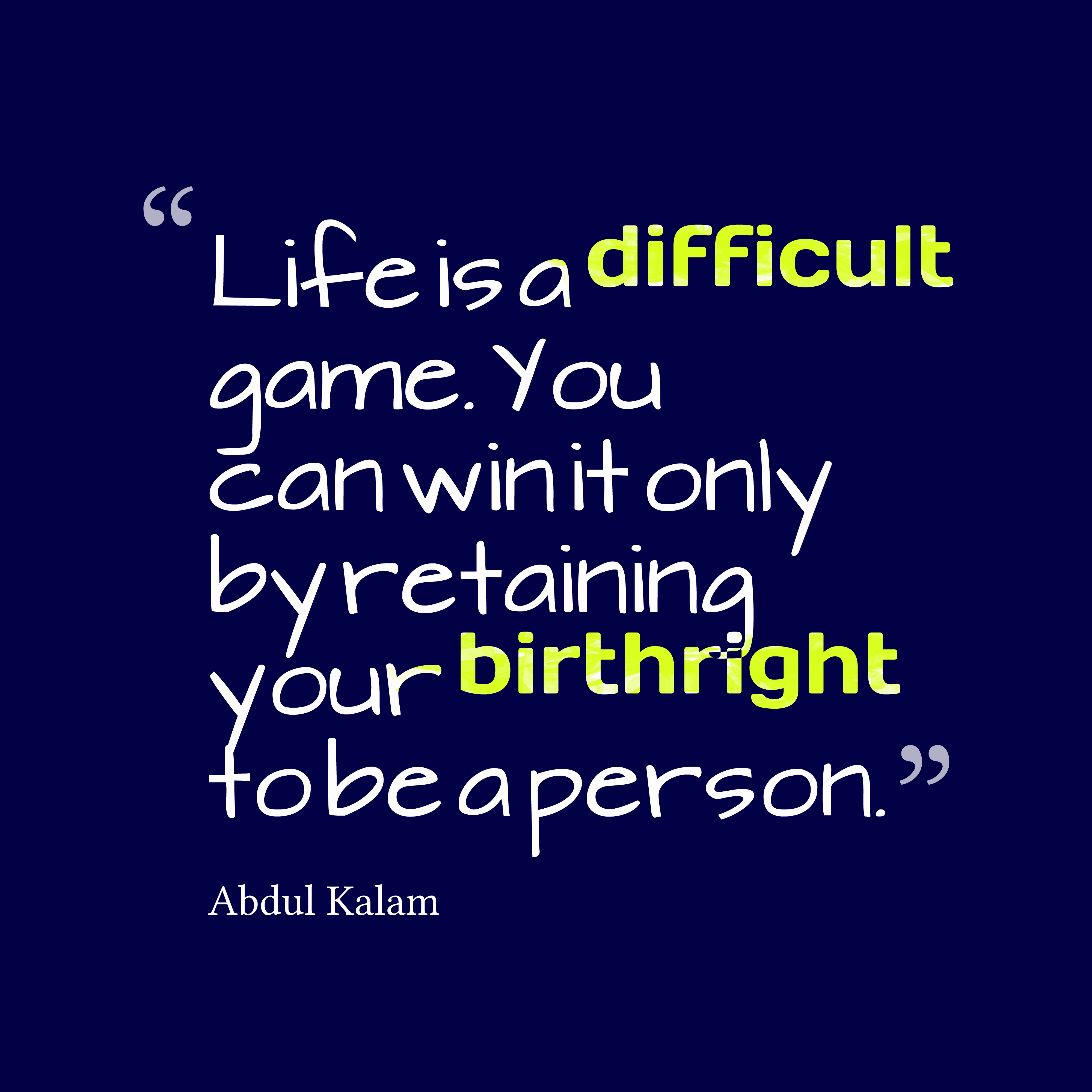 4000x4000 Abdul Kalam quotes to get you inspired