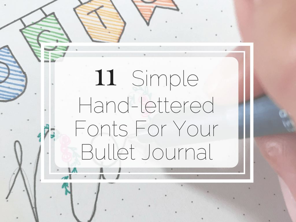 1024x768 Simple Hand Lettered Fonts For Your Bullet Journal Miss Rose