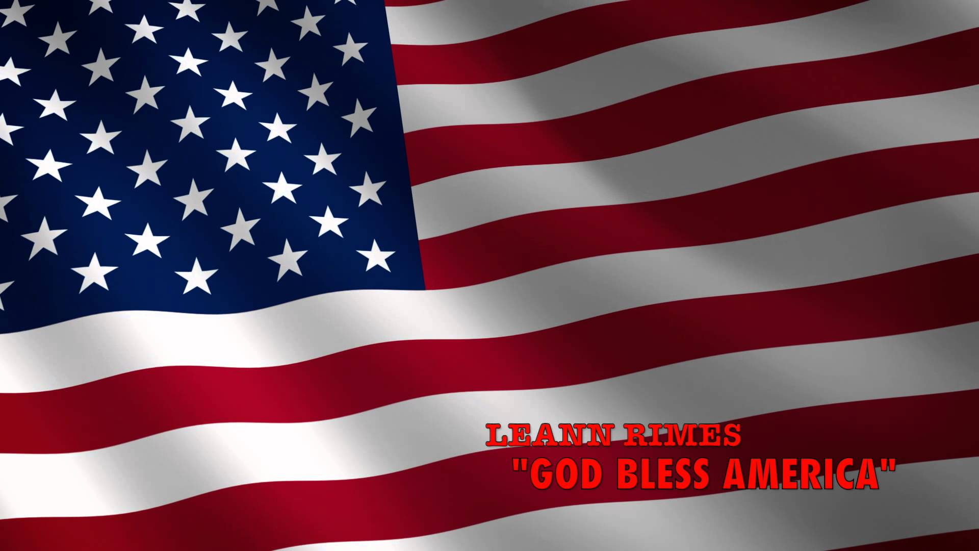 1920x1080 LeAnn Rimes God Bless America
