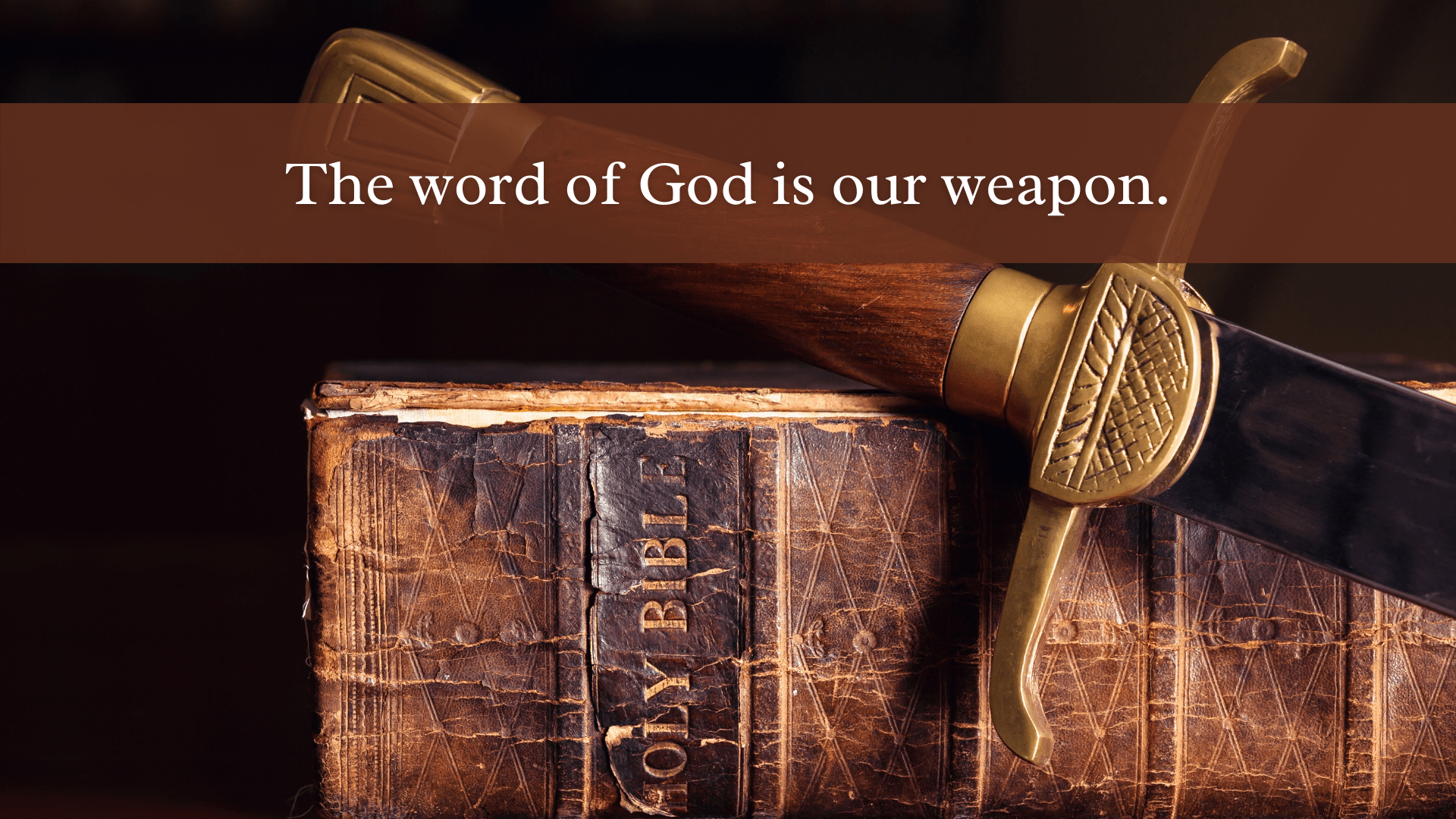 1920x1080 The Word of God Is Our Weapon. Bible Study Media