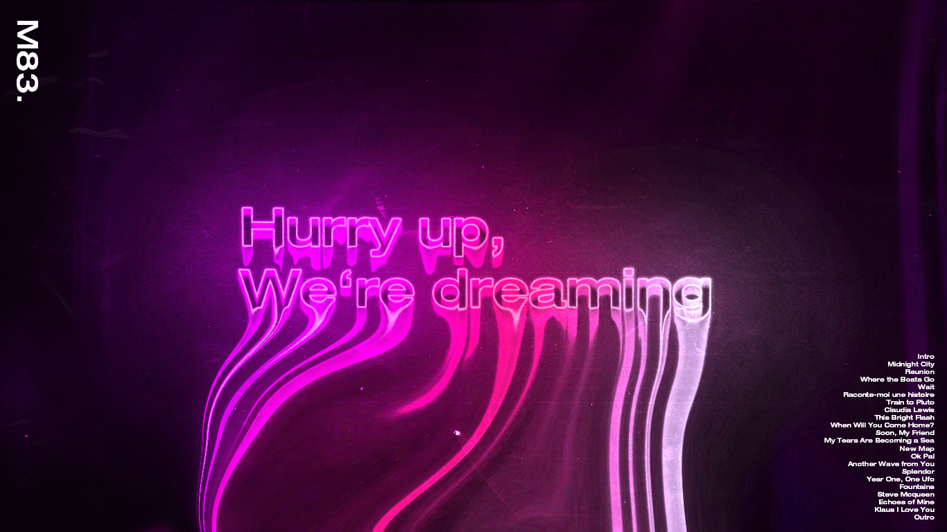 1366x768 Hurry Up, We're Dreaming