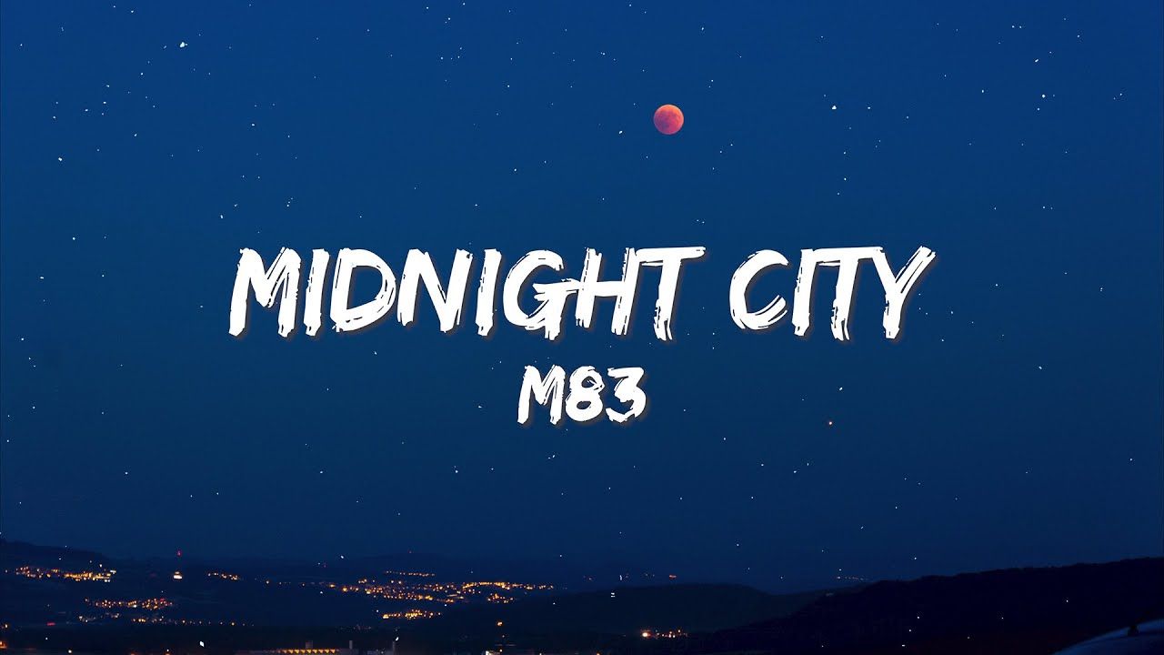 1280x720 Midnight City (lyrics)