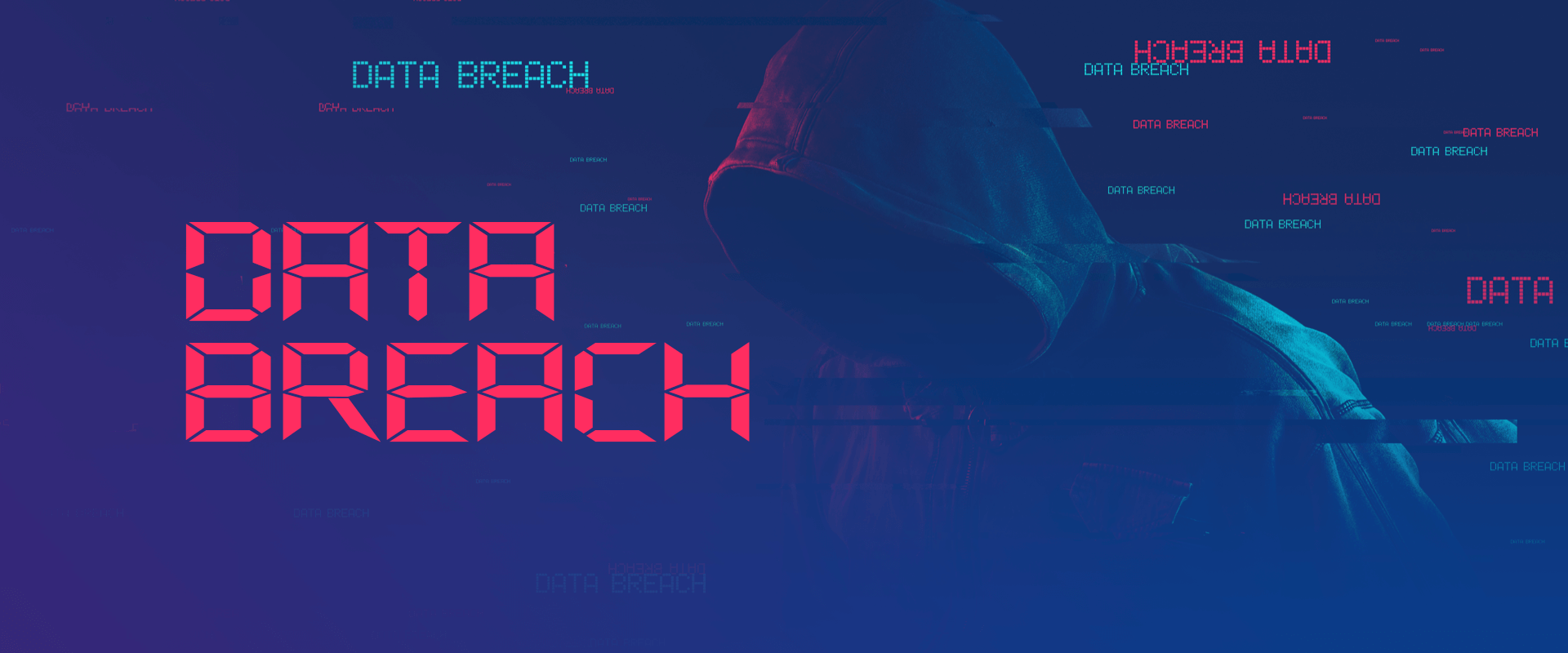 1920x800 Here's Everything You Need to Know about a Data Breach