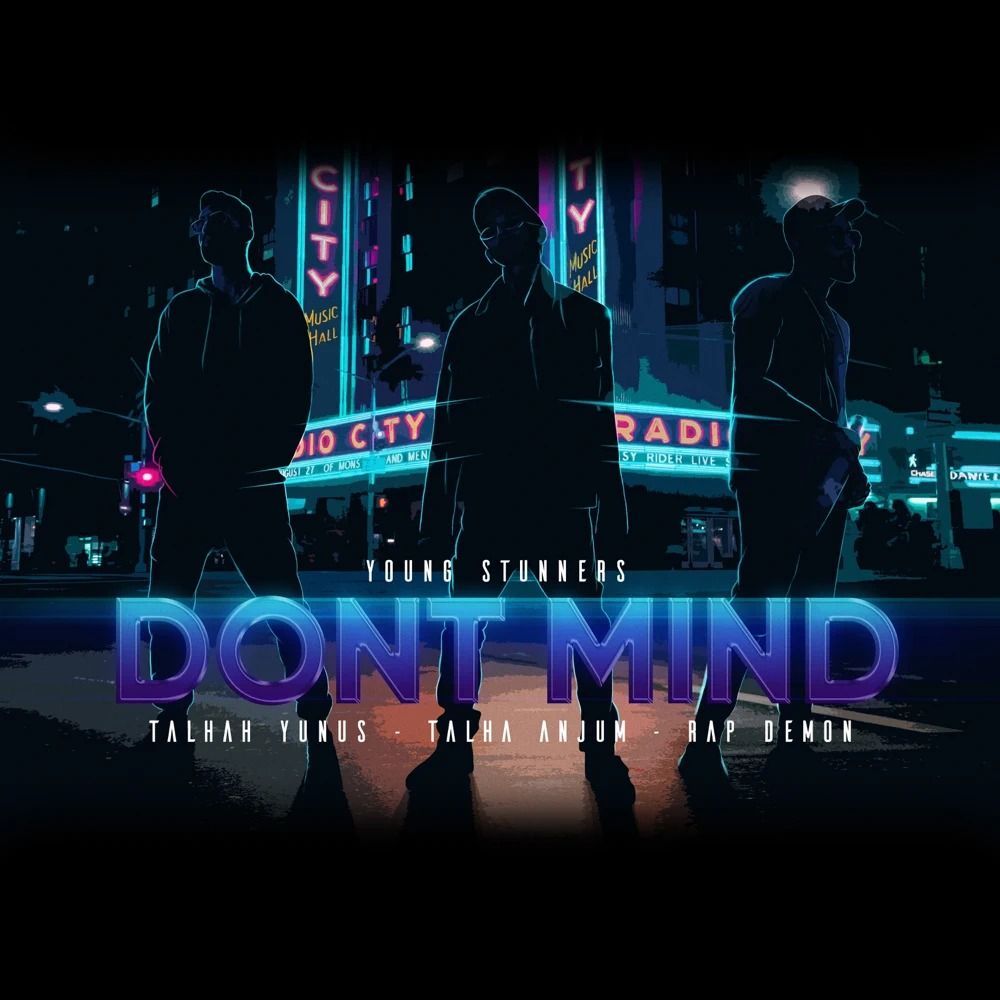 1000x1000 DONT MIND Stunners Talhah Yunus Talha Anjum Rap Demon Official Aud by Guran Production: Listen on Audiomack