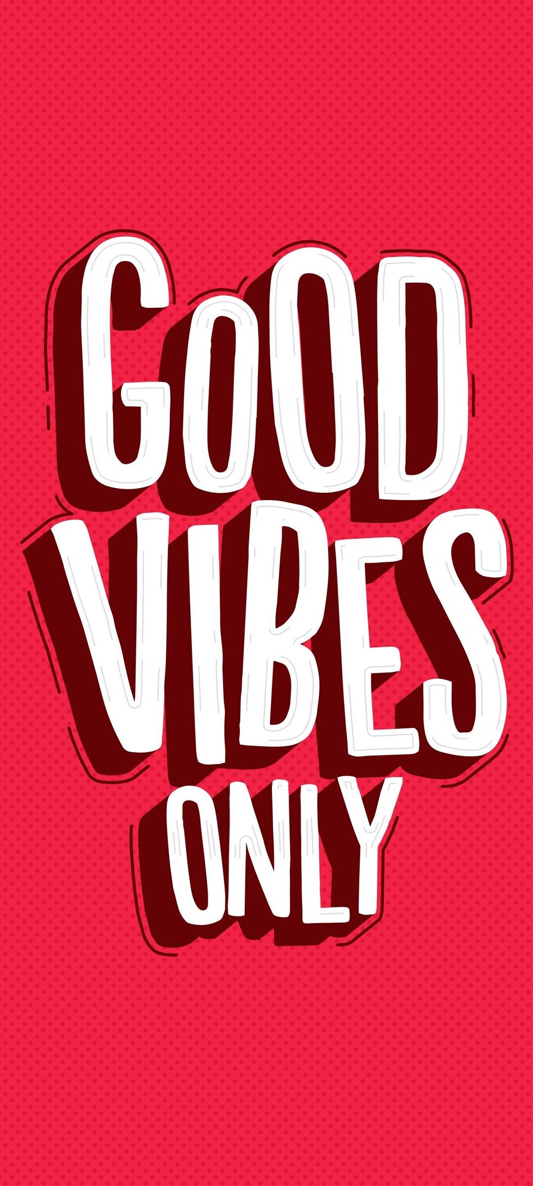 1080x2400 Good Vibes