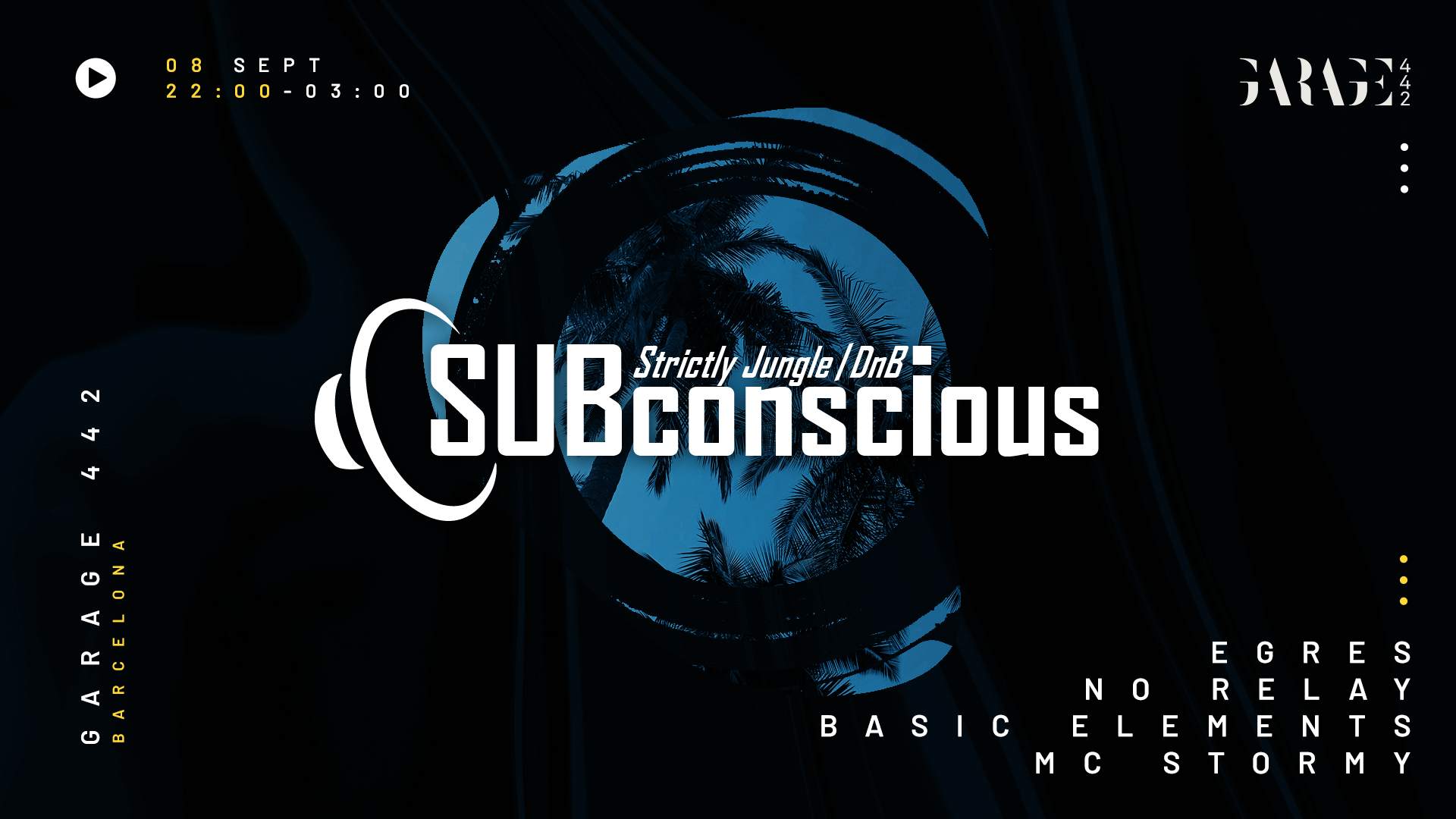 1920x1080 SUBconscious // Jungle Drum and Bass at Garage Barcelona