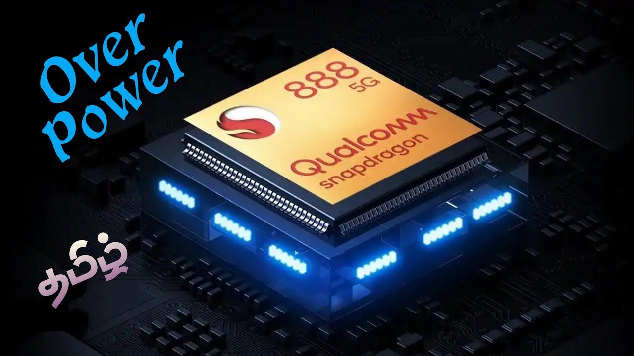1280x720 Qualcomm Snapdragon 888 full specifications in Tamil(தமிழ்): Over Power⚡
