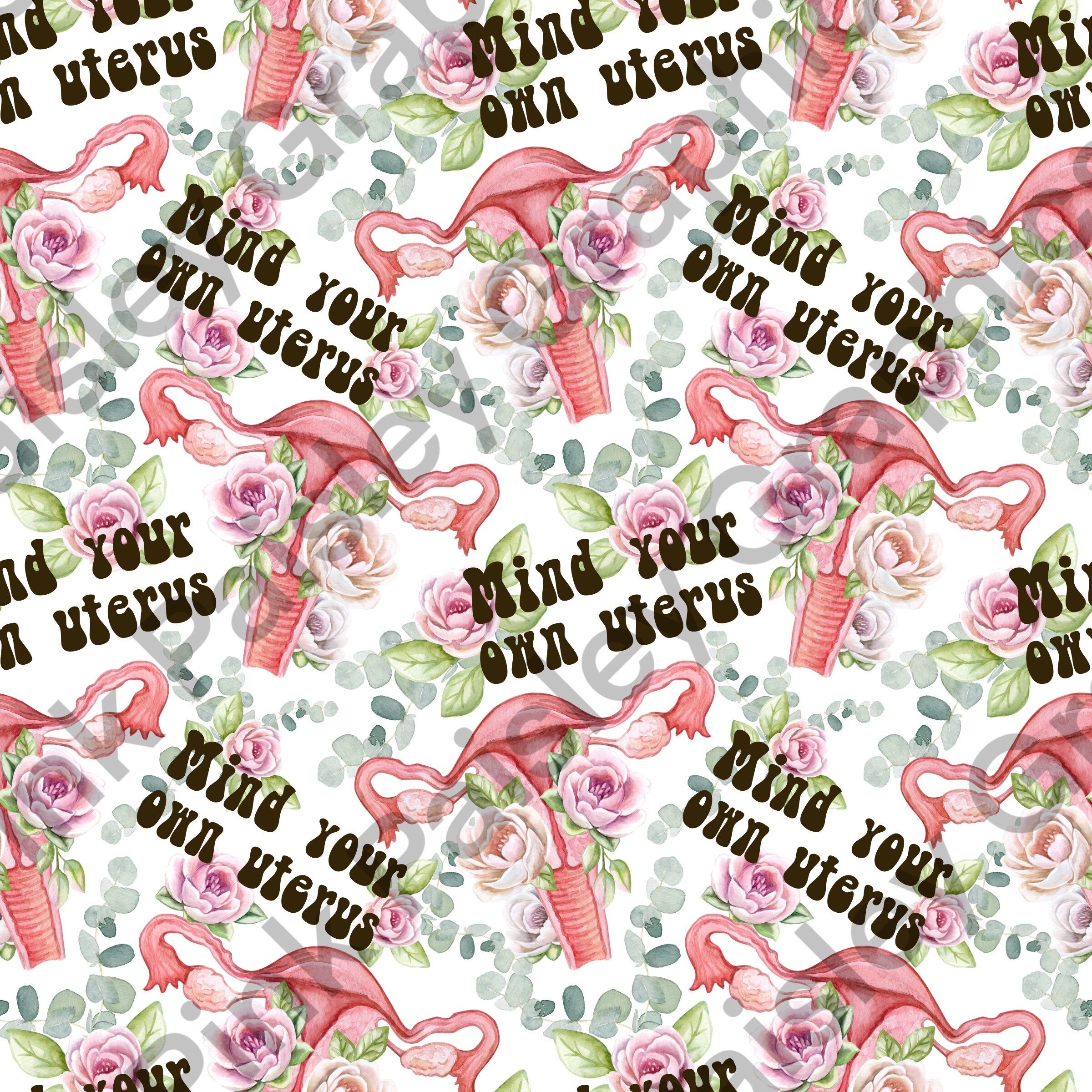 2400x2400 Buy Mind Your Own Uterus Pro Choice Pro Women Pro Rights Online in India
