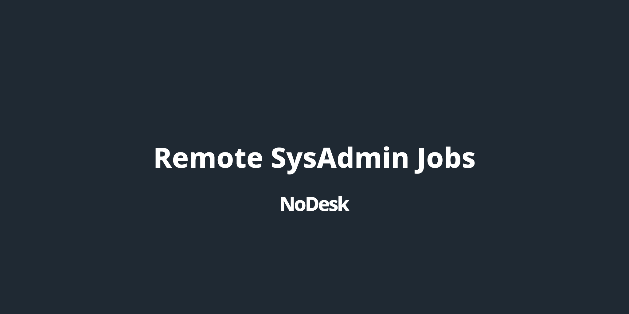 2048x1024 Remote SysAdmin Jobs