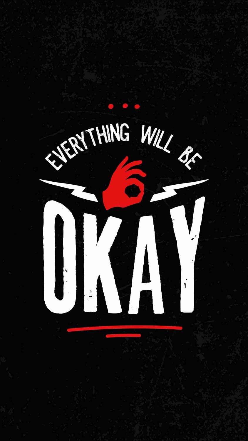844x1500 Everything Will Be Okay IPhone Wallpaper HD Wallpaper : iPhone Wallpaper