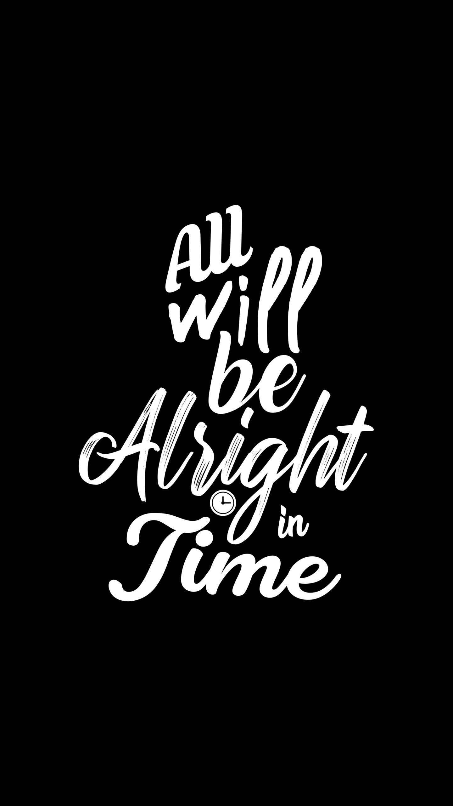 1440x2560 All Will Be Alright IPhone Wallpaper Wallpaper : iPhone Wallpaper
