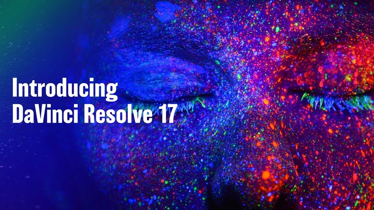 1280x720 Introducing DaVinci Resolve 17