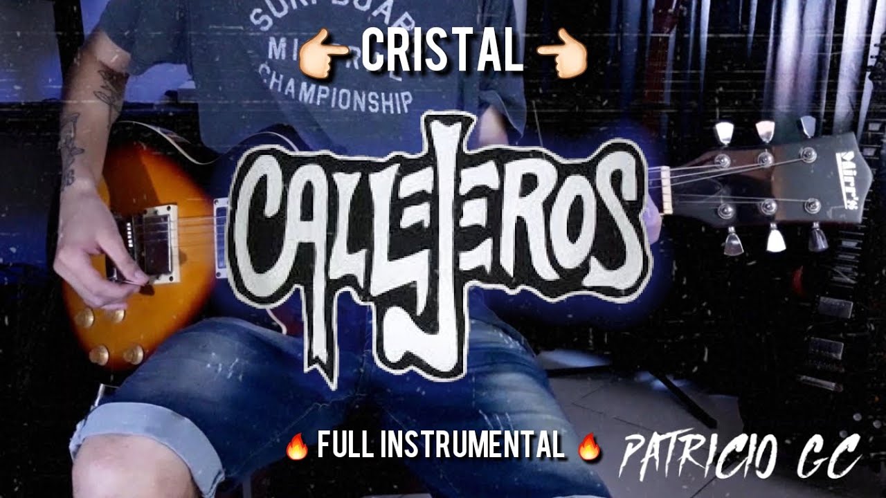 1280x720 CRISTAL. Cover de Guitarra *CALLEJEROS* ⚡
