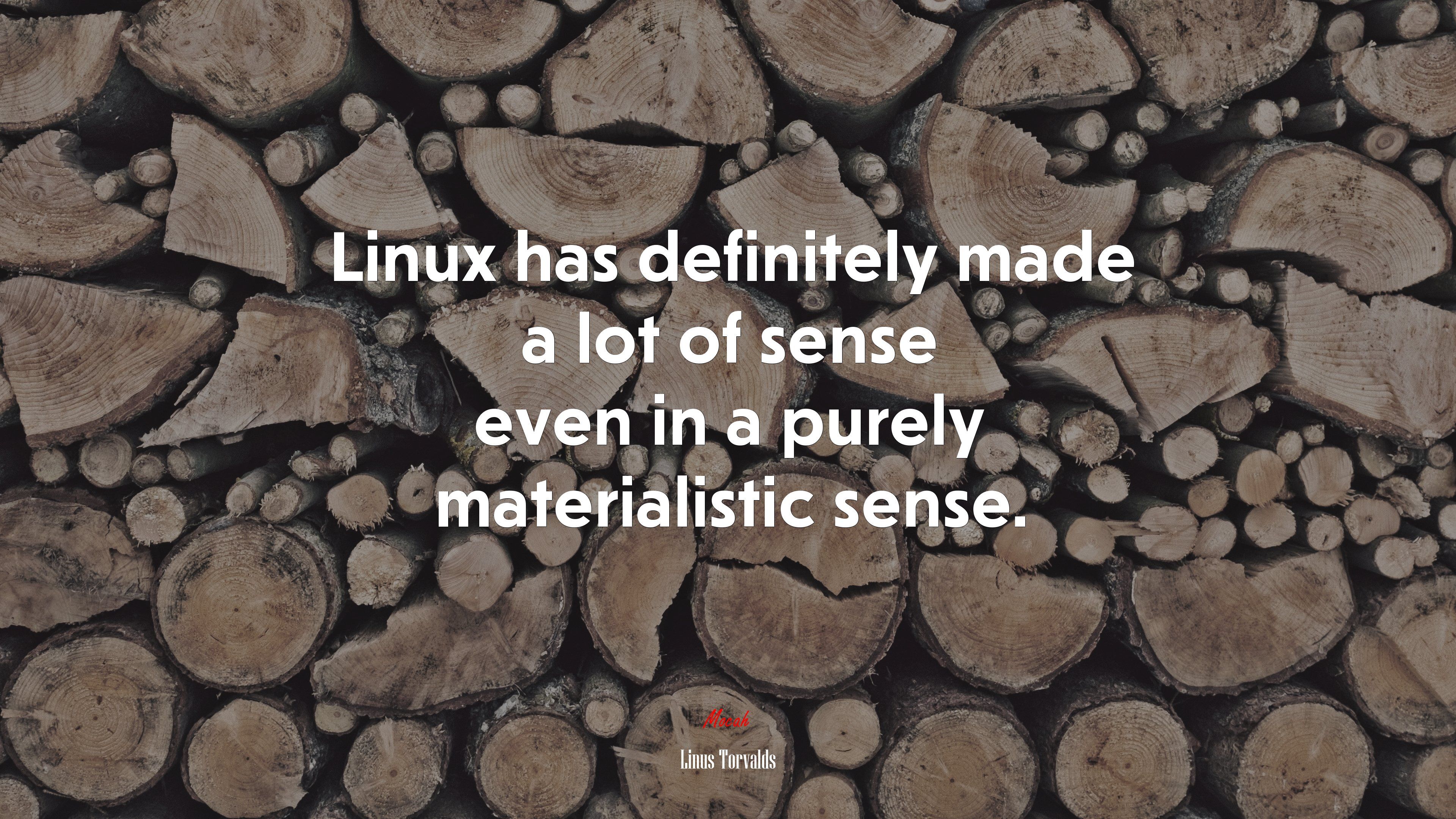 3840x2160 Linux has definitely made a lot of sense even in a purely materialistic sense. Linus Torvalds quote Gallery HD Wallpaper