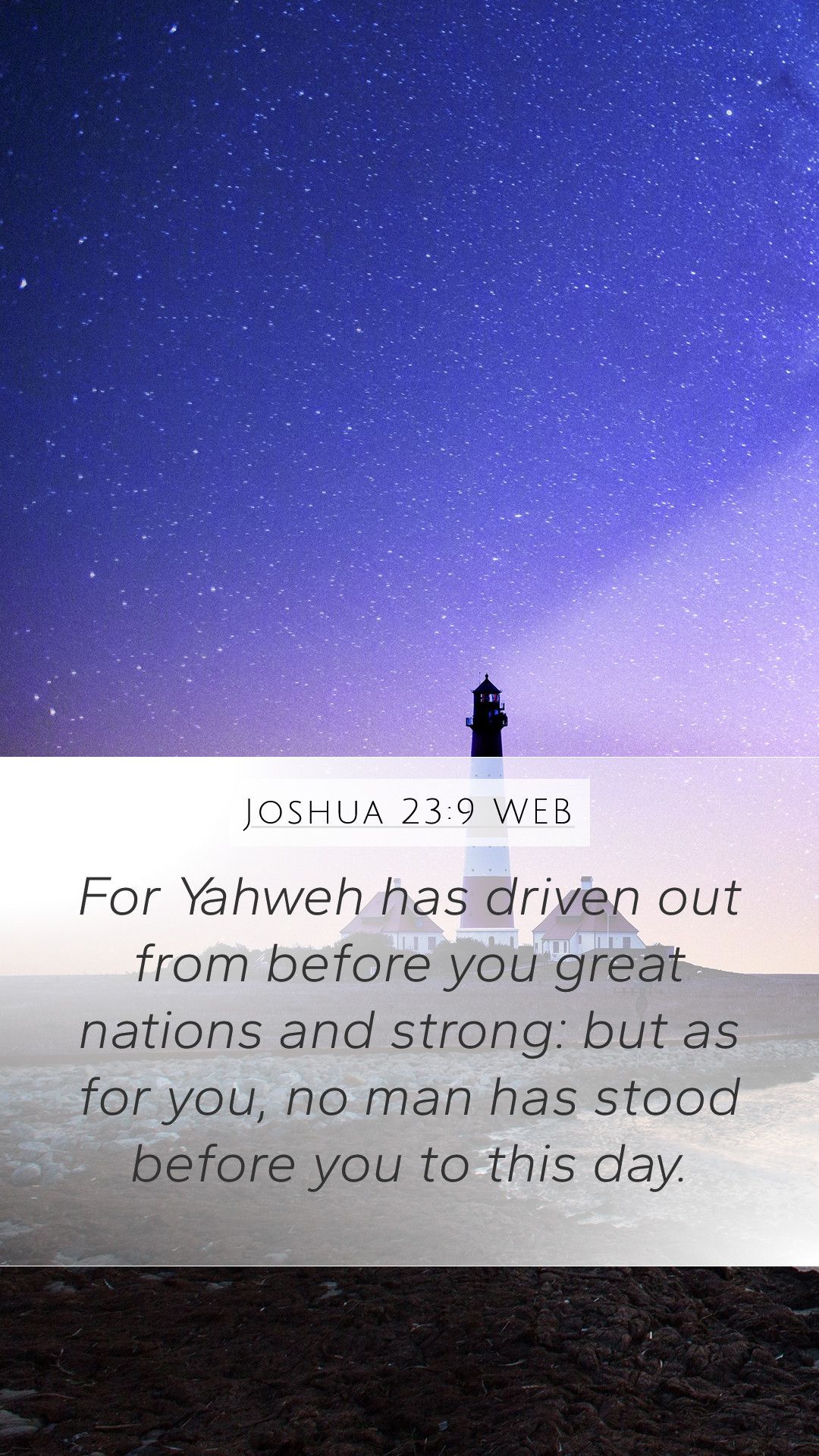 1080x1920 Joshua 23:9 WEB Mobile Phone Wallpaper Yahweh has driven out from before you great