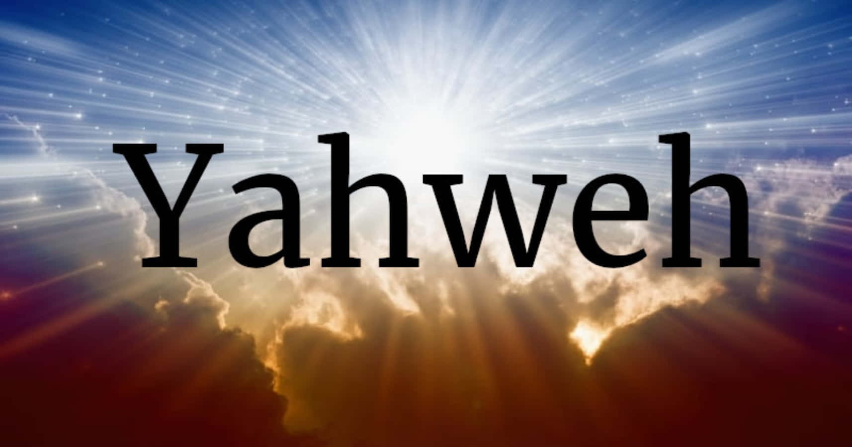 1714x900 Yahweh Picture