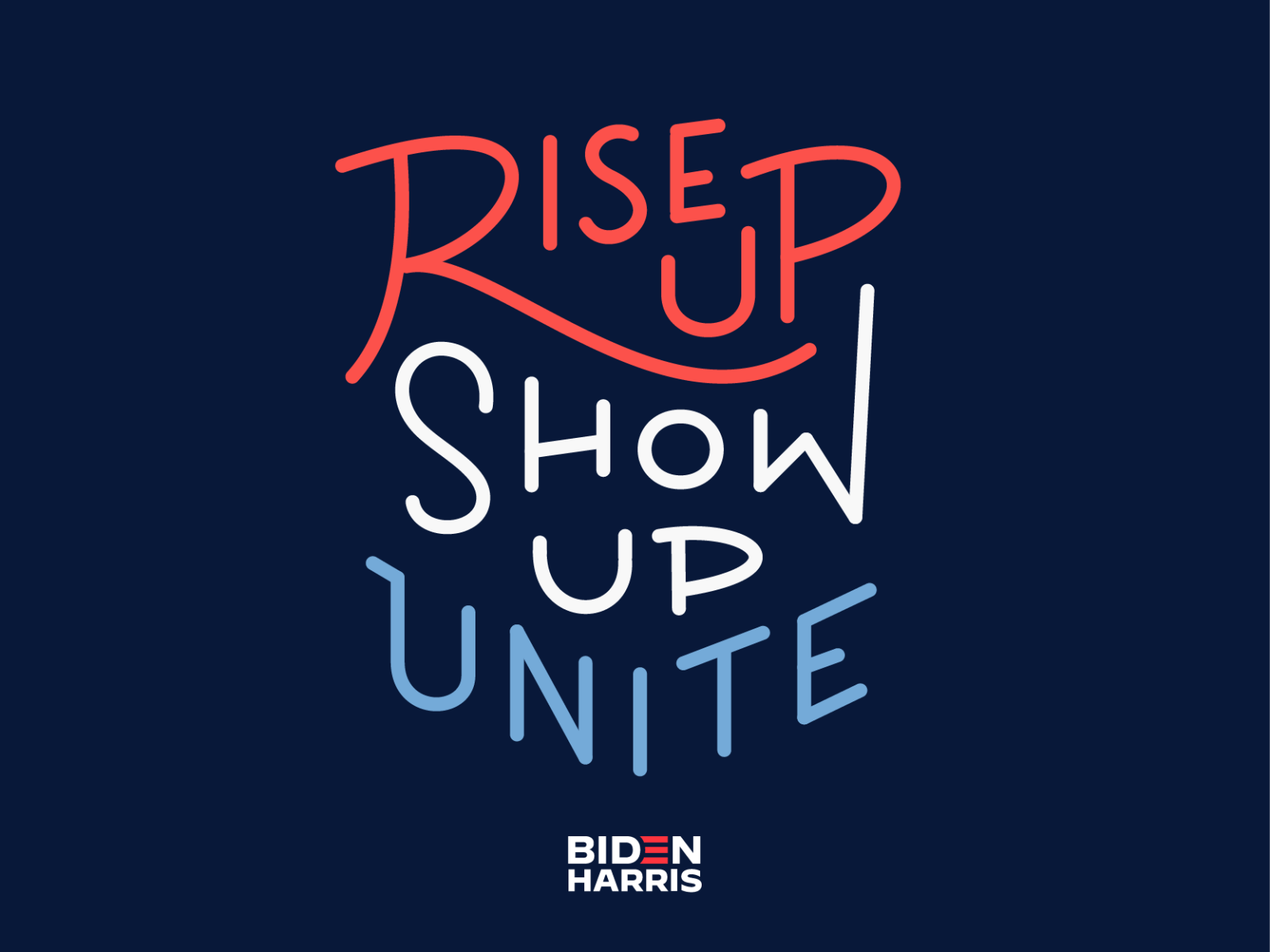 1600x1200 RISE UP! SHOW UP! UNITE! by Michael Spitz on Dribbble