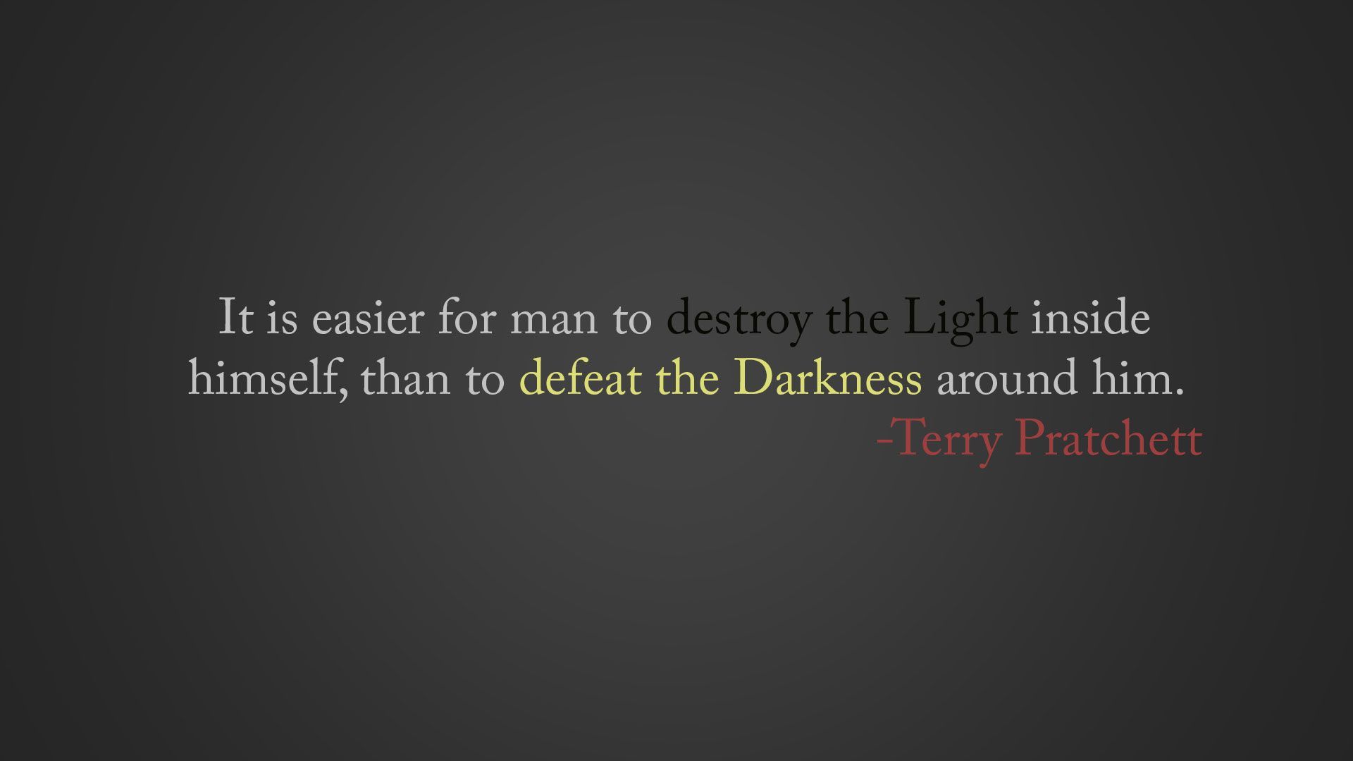 1920x1080 Free download It is easier for man to destroy the Light Terry Pratchett [1920x1080] for your Desktop, Mobile & Tablet. Explore Pratchett Wallpaper
