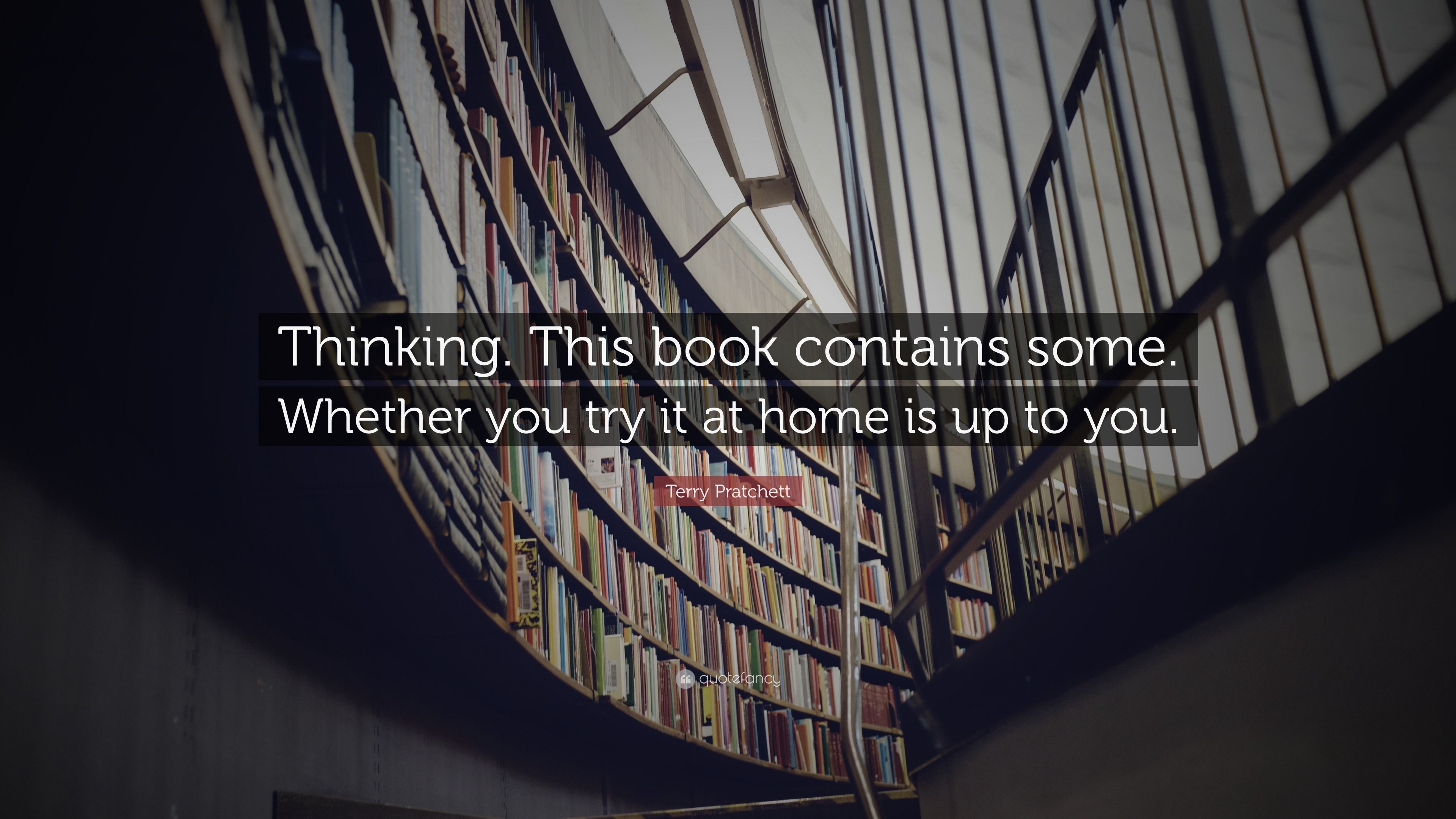 3840x2160 Terry Pratchett Quote: “Thinking. This book contains some. Whether you try it at home is up