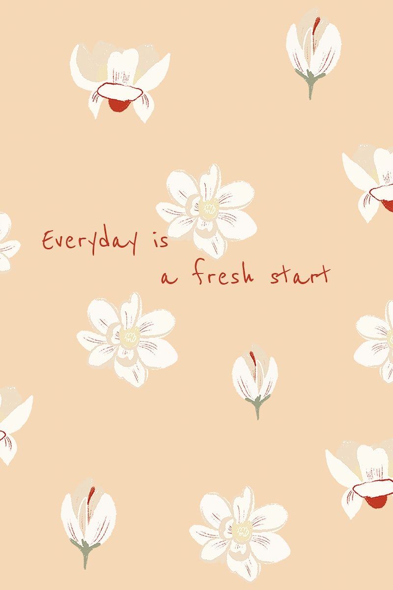 Everyday Is A Fresh Start Wallpapers - Top Free Everyday Is A Fresh