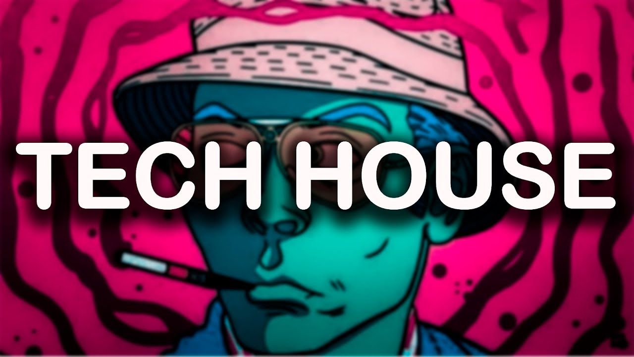 1280x720 Tech House Mix 2022