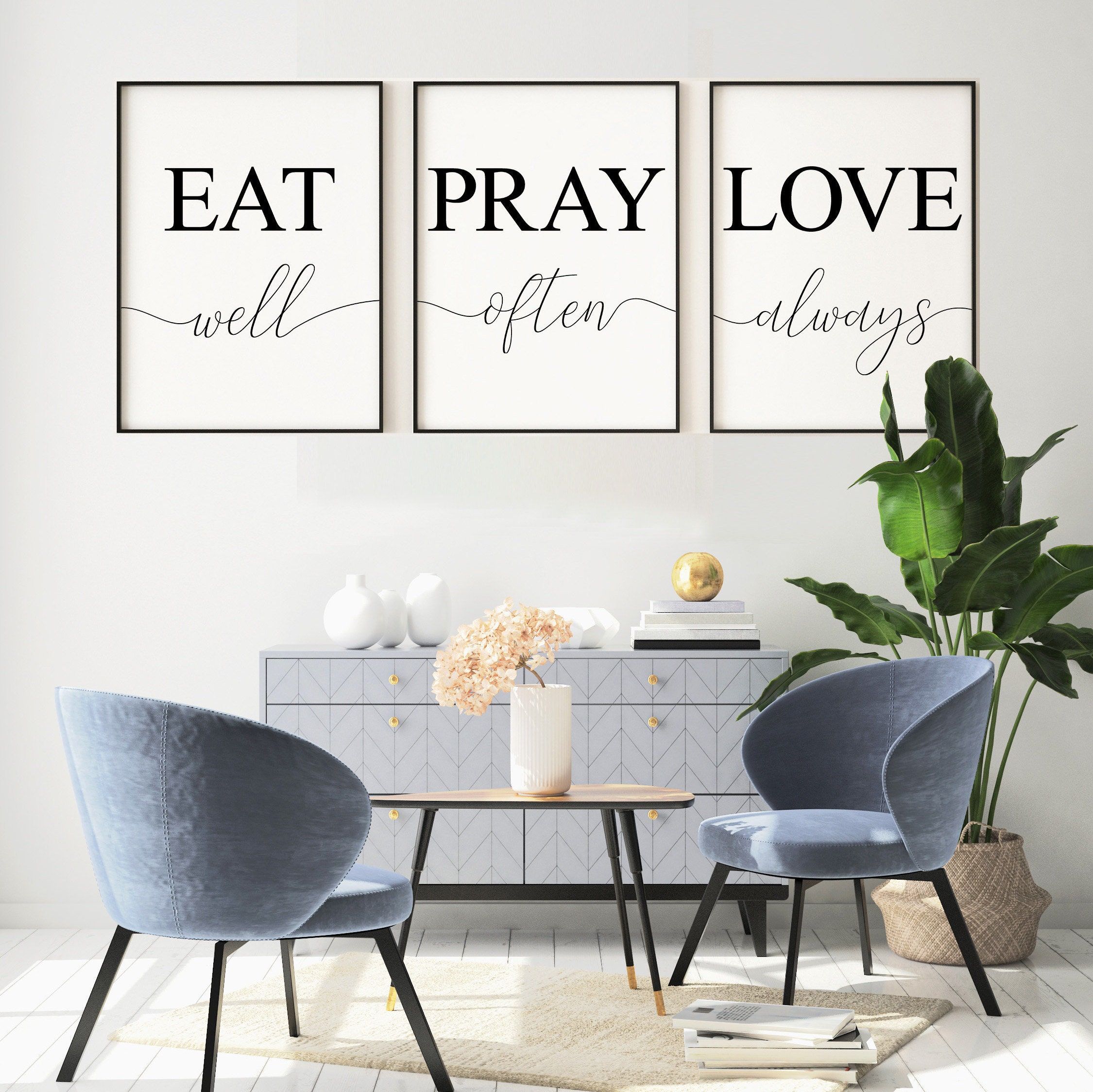 2250x2247 Eat Pray Love Wall Art Eat Well Pray Often Love Always