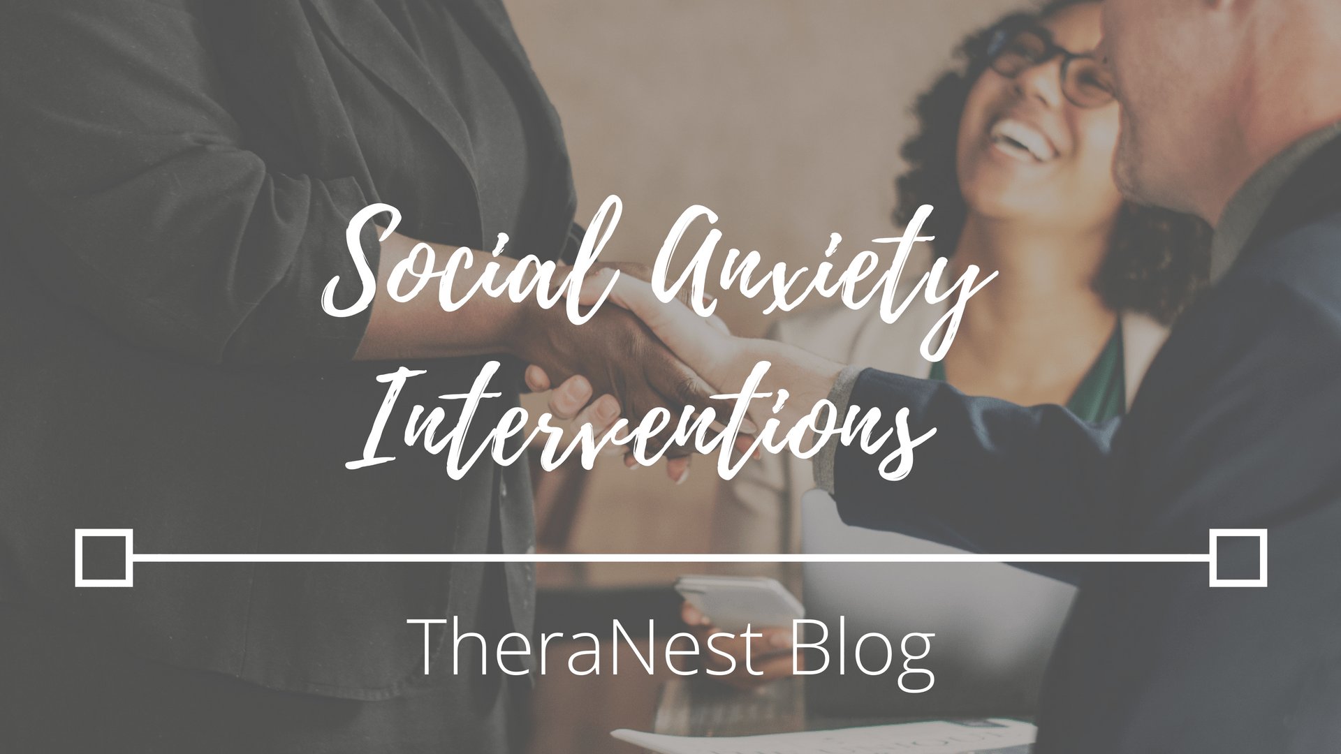 1920x1080 Therapeutic Interventions for Social Anxiety
