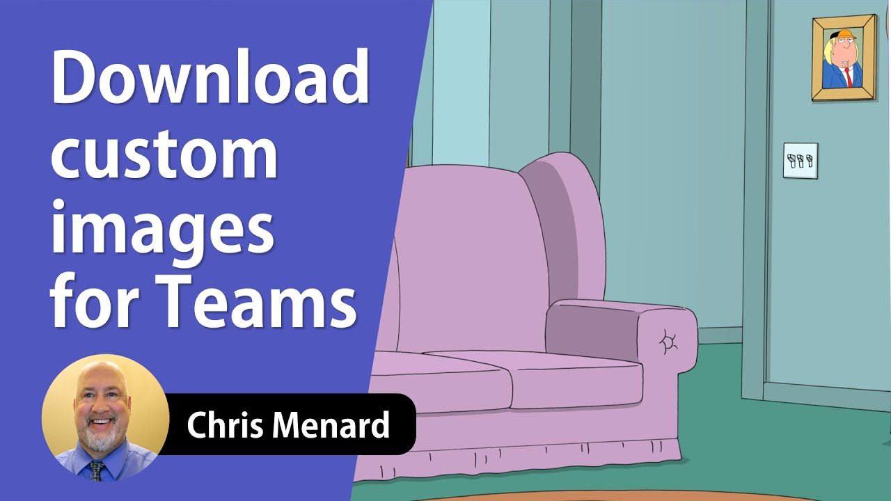 1280x720 Teams download custom background image for Family Guy, the Simpsons and other shows: Chris Menard Training
