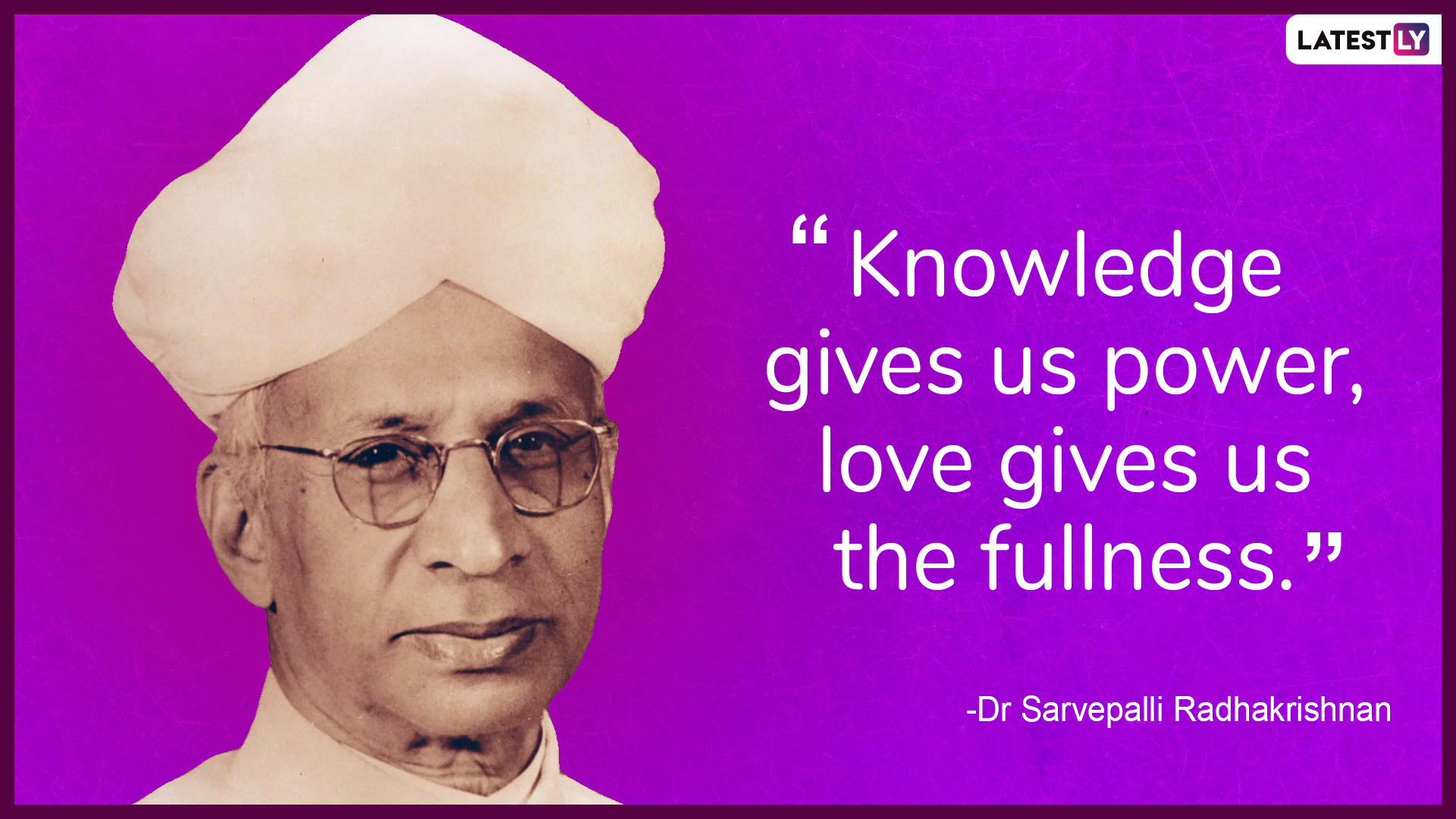 1920x1080 Dr Sarvepalli Radhakrishnan Quotes for Teachers' Day 2021: Inspirational Sayings by Former Indian President To Share on His 133rd Birth Anniversary