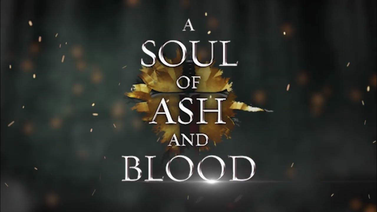 1280x720 A Soul of Ash and Blood by Jennifer L. Armentrout is coming soon